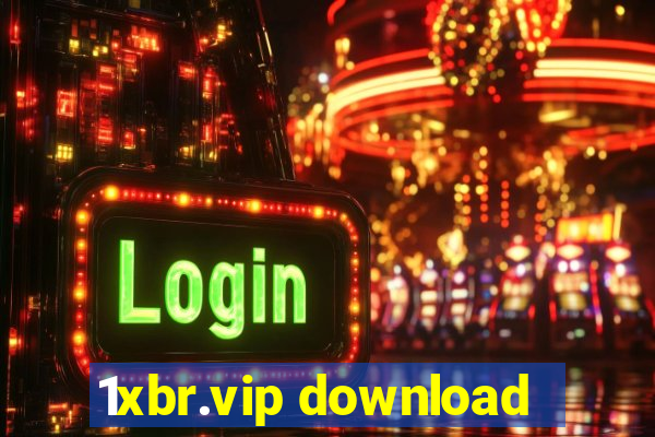 1xbr.vip download